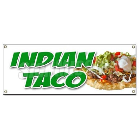 Signmission INDIAN TACO BANNER SIGN fry bread beef chicken vegetable navajo fresh B-Indian Taco